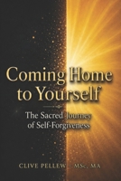 Coming Home to Yourself: Breaking Free from Shame, Embracing Grace, and Living as God's Beloved B0H8FN3K8T Book Cover