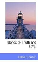 Words of Truth and Love. 0530344785 Book Cover