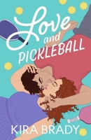 Love and Pickleball: A Small Town Sports Romance (Salmon Bay) B0FY3Z11KC Book Cover