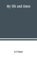 My life and times 938924742X Book Cover