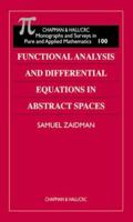 Functional Analysis and Differential Equations in Abstract Spaces 1584880112 Book Cover