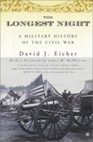 The Longest Night: A Military History of the Civil War 0684849453 Book Cover