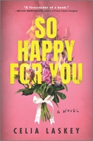 So Happy for You 1335426906 Book Cover