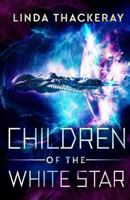 The Children of the White Star 4867512079 Book Cover