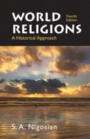 World Religions: A Historical Approach 0312442378 Book Cover