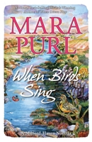 When Birds Sing: A Milford-Haven Novella (Milford-Haven Novellas) 1936878844 Book Cover