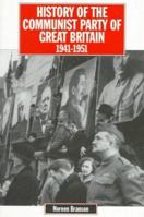 History of the Communist Party in Britain 1941-1951 (The History of Communist Party of Great Britain) 0853158622 Book Cover