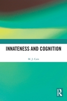 Innateness and Cognition 1138182087 Book Cover