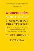 Womenomics: Write Your Own Rules for Success 0061697192 Book Cover