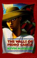 WALLS OF PEDRO GARCIA, THE 038530806X Book Cover