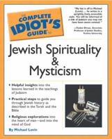 The Complete Idiot's Guide(R) To Jewish Spirituality & Mysticism 002864347X Book Cover