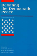 Debating the Democratic Peace (International Security Readers)