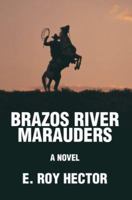 Brazos River Marauders 0595459102 Book Cover