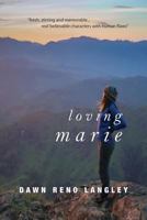 Loving Marie 1535107316 Book Cover