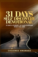 31 Days Self-Discovery Devotional: 31 Days Journey of Discovering Who You Are 978778283X Book Cover