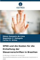 SPED und die Kosten für die Einhaltung der Steuervorschriften in Brasilien (German Edition) 6207481518 Book Cover
