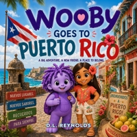 Wooby Goes To Puerto Rico (Wooby's World) B0HG4JTVXS Book Cover