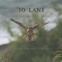 IO Lani: The Hawaiian Hawk 0615879292 Book Cover