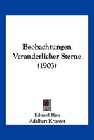 Beobachtungen Veranderlicher Sterne (1903) 1161024115 Book Cover