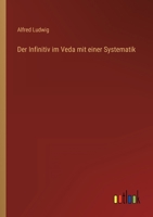Der Infinitiv im Veda mit einer Systematik 3386414869 Book Cover