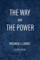 The Way and The Power: Secrets of Japanese Strategy 1734877715 Book Cover