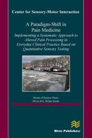 A Paradigm-Shift in Pain Medicine 8793102550 Book Cover