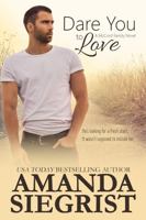 Dare You to Love 1955886326 Book Cover