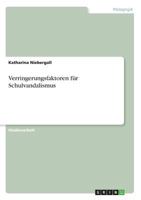 Verringerungsfaktoren für Schulvandalismus 3668841276 Book Cover