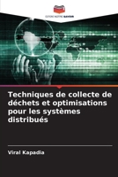 Techniques de collecte de déchets et optimisations pour les systèmes distribués 6205958406 Book Cover