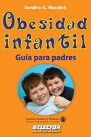 Obesidad infantil: Guía para padres (Salud) 6074530424 Book Cover