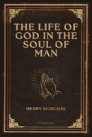 The Life of God in the Soul of Man: Easy-to-Read Layout B0H1SSM7YC Book Cover