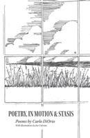 Poetry, in Motion & Stasis B0FLFBCMQP Book Cover