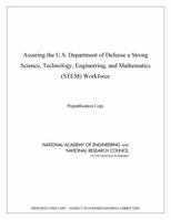 Assuring the U.S. Department of Defense a Strong Science, Technology, Engineering, and Mathematics (STEM) Workforce 0309262135 Book Cover