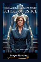 The Mariska Hargitay Story: Echoes of Justice B0F7GMY9LB Book Cover