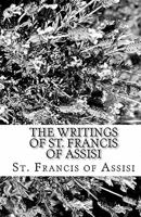 The Writings of St. Francis of Assisi (Hodder Christian Classics) 1494413108 Book Cover