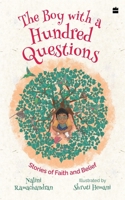 The Boy with a Hundred Questions: Stories of Faith and Belief 9356998108 Book Cover