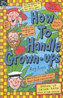 How to Handle Grown-ups 0439981360 Book Cover