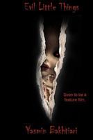 Evil Little Things: A collection of two novelettes 194309537X Book Cover