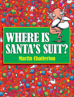 Where Is Santa's Suit? 1921714972 Book Cover