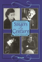 Singers of the Century, Vol. 3 1574670573 Book Cover