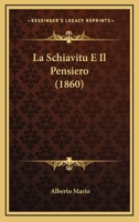 La Schiavit� E Il Pensiero 1480019941 Book Cover