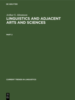 Current Trends in Linguistics Linguistics and Adjacent Arts and Sciences 9027931828 Book Cover