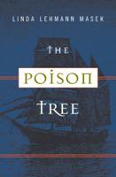 The Poison Tree 0803496796 Book Cover