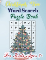 Christmas Tree Word Search Puzzle Book: Word Find Puzzles for Junior, Seniors, Kids, Adults and all other Puzzle Fans. Perfect Gift For Christmas. B08R495553 Book Cover