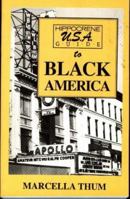 Hippocrene U.S.A. Guide to Black America: A Directory of Historic and Cultural Sites Relating to Black America (Hippocrene USA Guide) 0870520458 Book Cover