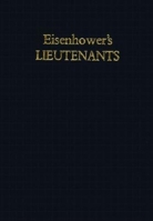 Eisenhower's Lieutenants: The Campaign Of France And Germany, 1944-1945 0253206081 Book Cover