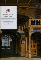 Memory's Library: Medieval Books in Early Modern England 0226781704 Book Cover