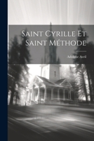 Saint Cyrille Et Saint Méthode (French Edition) 1022801074 Book Cover