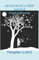 LES CONTES DE LA FORET MAGIQUE: Ernest et Perceval 198083217X Book Cover