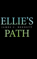 Ellie’s Path 1665509988 Book Cover